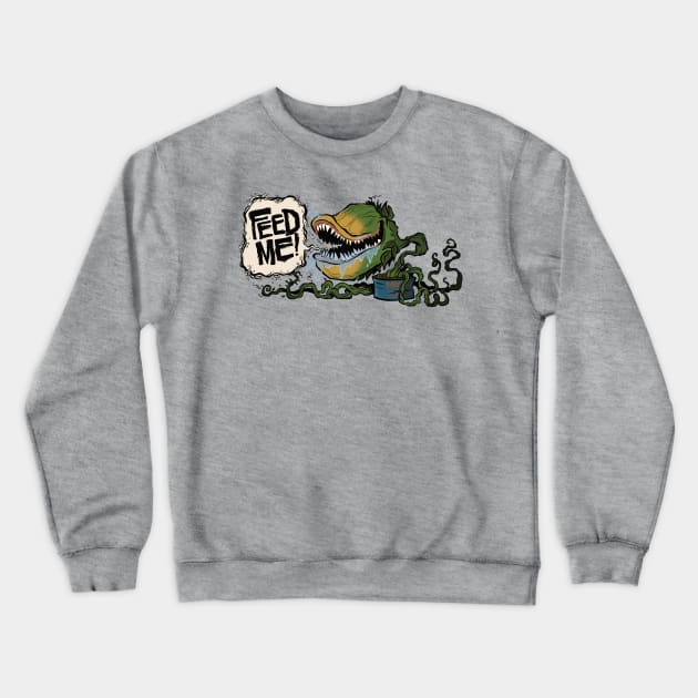 Feed me! Crewneck Sweatshirt by westinchurch